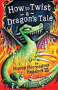 How to Twist a Dragons Tale (Paperback)