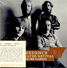 [수입] Creedence Clearwater Revival(C.C.R) - Covers The Classics