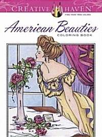 Creative Haven American Beauties Coloring Book (Paperback)