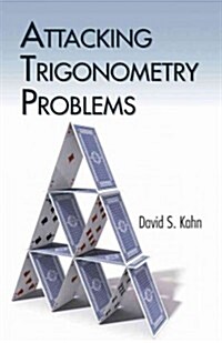 Attacking Trigonometry Problems (Paperback)
