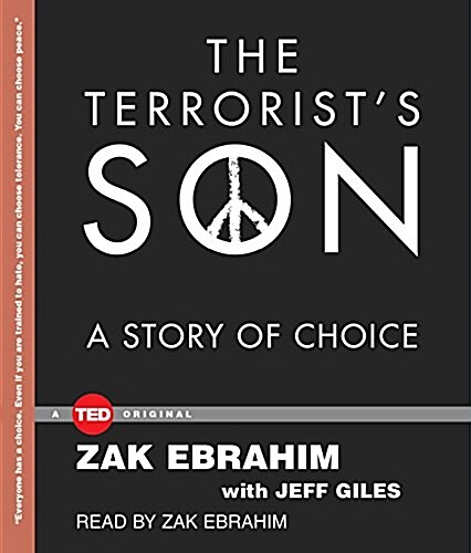 The Terrorists Son: A Story of Choice (Audio CD)