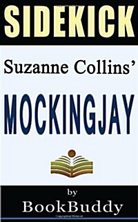 Book Sidekick: Mockingjay (Paperback)