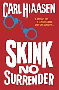 [중고] Skink No Surrender (Hardcover)