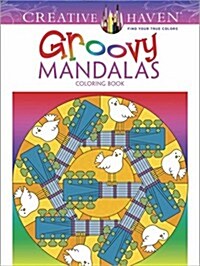 Creative Haven Groovy Mandalas Coloring Book (Paperback, CLR, CSM)