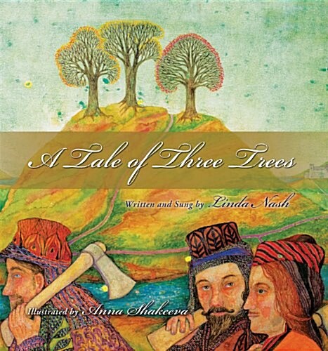 Tale of Three Trees (Hardcover)