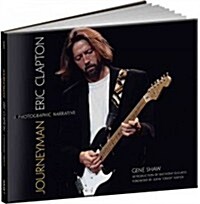 Journeyman: Eric Clapton -- A Photographic Narrative (Hardcover)