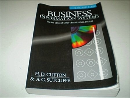 Business Information Systems (Paperback, 5th, Subsequent)