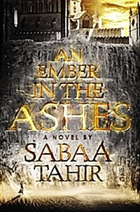 An Ember in the Ashes (Hardcover)