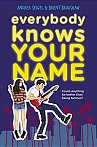 Everybody Knows Your Name (Hardcover)