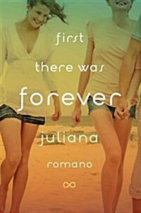 First There Was Forever (Hardcover)