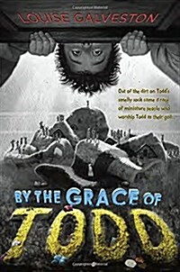 By the Grace of Todd (Paperback)