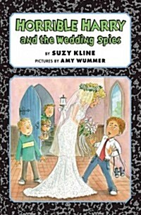 Horrible Harry and the Wedding Spies (Hardcover)