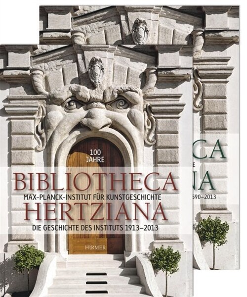 100 Jahre Bibliotheca Hertziana Band 1 + 2: Band I 틾ie Geschichte Des Instituts 1913-2013?Und Band II 틾er Palazzo Zuccari Und Die Institutsgeb?de (Hardcover)