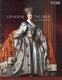 Catherine the Great: An Enlightened Empress (Paperback)