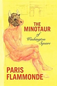 The Minotaur of Washington Square (Hardcover)