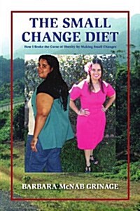 The Small Change Diet (Paperback)