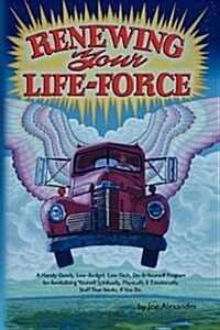 Renewing Your Life-Force (Hardcover)