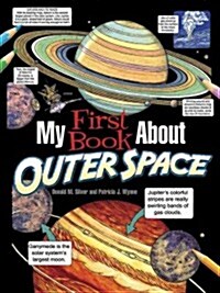 My First Book About Outer Space (Paperback)