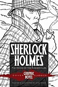 Sherlock Holmes the Hound of the Baskervilles (Dover Graphic Novel Classics) (Paperback)