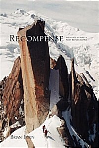 Recompense: Streams, Summits and Reflections (Hardcover)