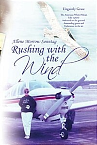 Rushing with the Wind (Paperback)