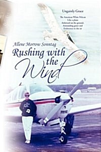 Rushing with the Wind (Hardcover)