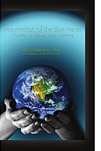 Resurrection of the Blue Planet (Paperback)