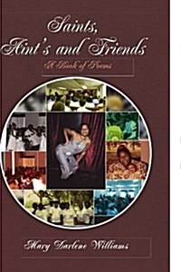 Saints, Aints and Friends (Paperback)