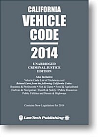 2014 Vehicle Code: California Unabridged (Paperback)