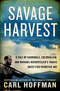 Savage Harvest (Paperback, Deckle Edge)