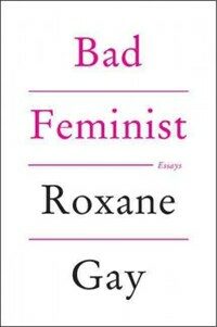 Bad Feminist (Paperback)
