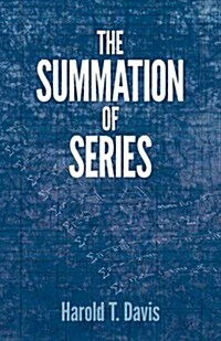 The Summation of Series (Paperback)