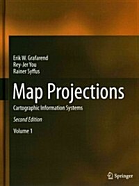 Map Projections: Cartographic Information Systems (Hardcover, 2, 2014)