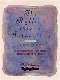 The Rolling Stone Interviews: 1967-1980 (Paperback)