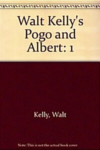 Walt Kellys Pogo and Albert (Hardcover)