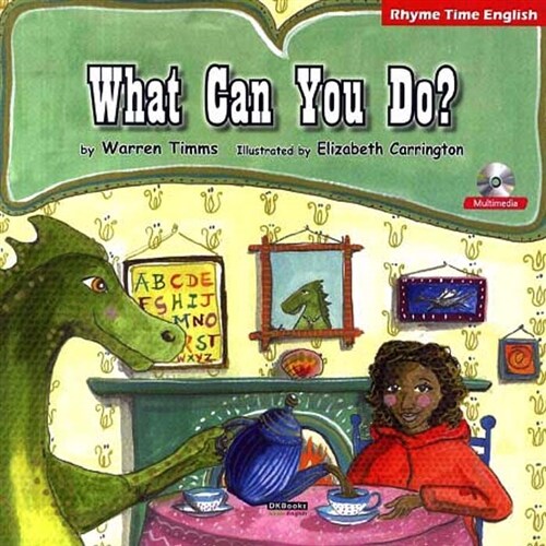 Rhyme Time English : What Can You Do?