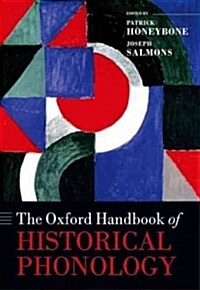 The Oxford Handbook of Historical Phonology (Hardcover)