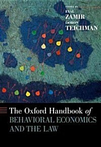 Oxford Handbook of Behavioral Economics and the Law (Hardcover)