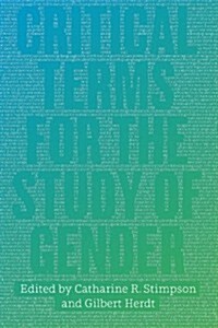 Critical Terms for the Study of Gender (Paperback)