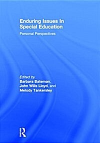 Enduring Issues in Special Education : Personal Perspectives (Hardcover)