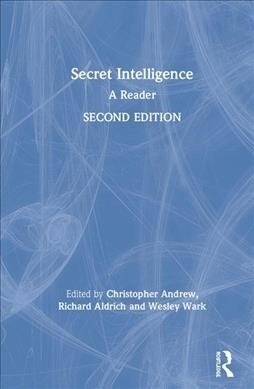 Secret Intelligence : A Reader (Hardcover, 2 ed)