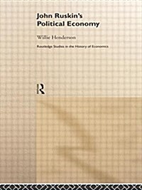 John Ruskins Political Economy (Paperback)