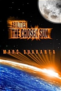 Abilities: The Chosen Sun: Abilities, Book 2 (Paperback)