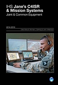 Janes C4ISR  & Mission Systems : Joint & Common Equipment (Hardcover, 2 Rev ed)
