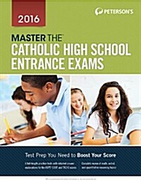 Master the Catholic High School Entrance Exams 2016-2017 (Paperback, 21)