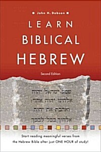 Learn Biblical Hebrew (Paperback, 2)
