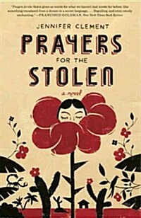 Prayers for the Stolen (Paperback, Deckle Edge)