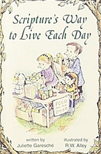 Scriptures Way to Live Each Day (Paperback)