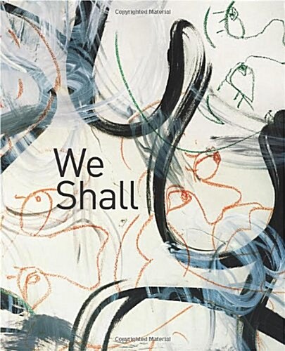 We Shall: Photographs by Paul DAmato (Hardcover)