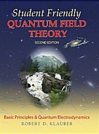 Student Friendly Quantum Field Theory (Hardcover, 2)